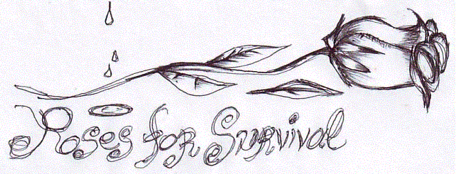rosesforsurvivalsketch.gif